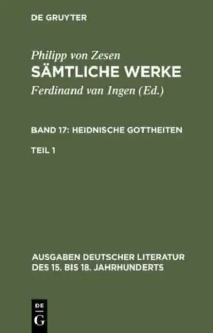 Buy Sämtliche Werke. Bd 17 (English, Philipp Von Zesen | Ferdinand Van Ingen) — BookShops.in