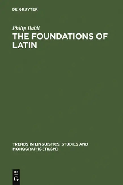 Buy The Foundations of Latin (English, Philip Baldi) — BookShops.in