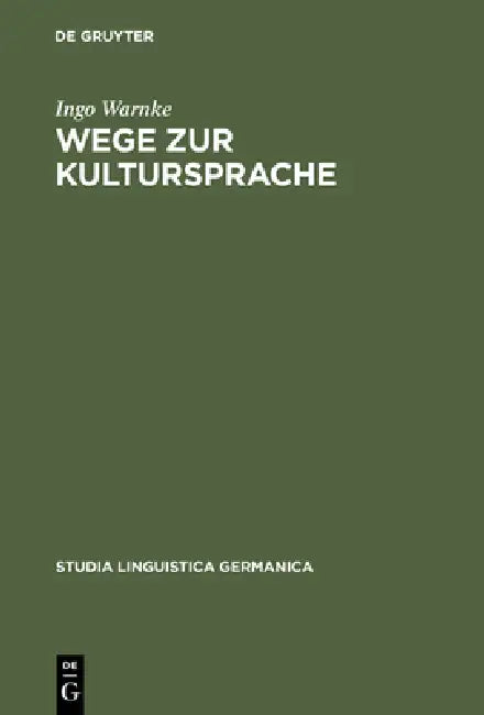 Buy Wege zur Kultursprache (English, Ingo Warnke) — BookShops.in