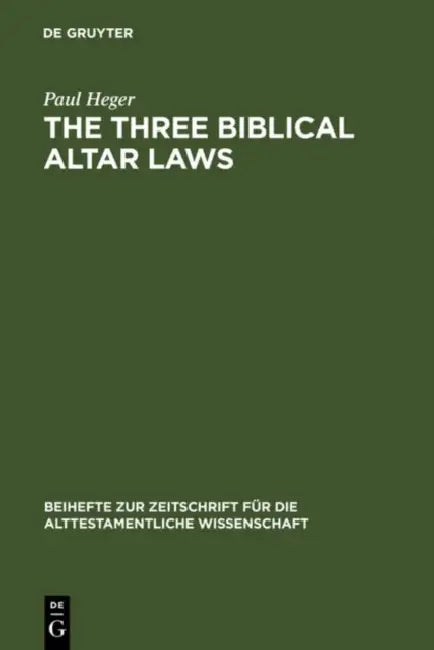 Buy The Three Biblical Altar Laws (English, Paul Heger) โ BookShops.in