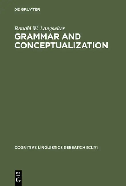 Buy Grammar and Conceptualization (English, Ronald W. Langacker) — BookShops.in