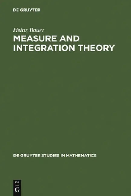 Buy Measure and Integration Theory (English, Heinz Bauer) — BookShops.in