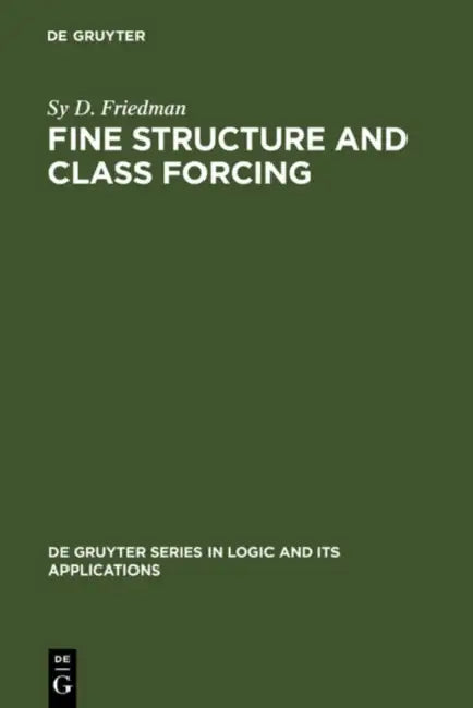 Buy Fine Structure and Class Forcing (English, Sy D. Friedman) — BookShops.in