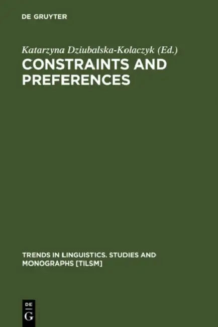 Buy Constraints and Preferences (English, Katarzyna Dziubalska-Kolaczyk) โ BookShops.in