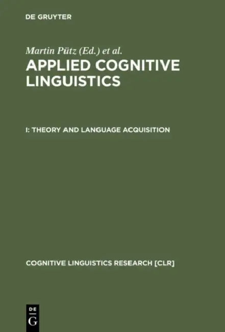 Buy Theory and Language Acquisition (English, Martin Pütz | Susanne Niemeier) — BookShops.in