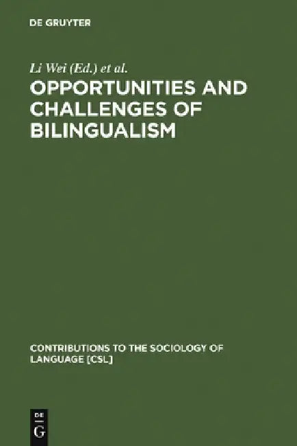 Buy Opportunities and Challenges of Bilingualism (English, Li Wei) — BookShops.in