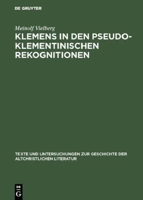 Buy Klemens in den pseudoklementinischen Rekognitionen (English, Meinolf Vielberg) — BookShops.in