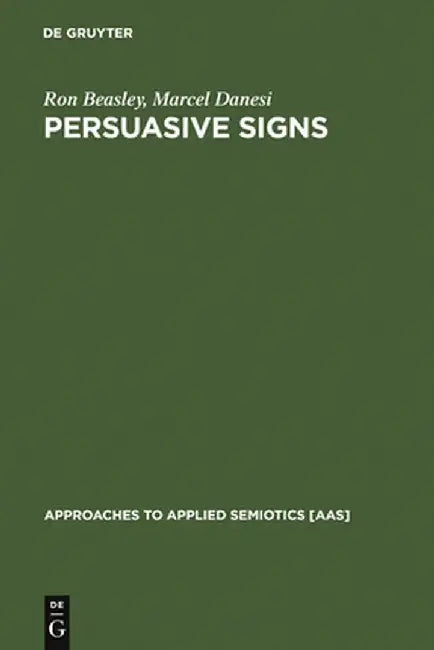 Buy Persuasive Signs (English, Ron Beasley) — BookShops.in