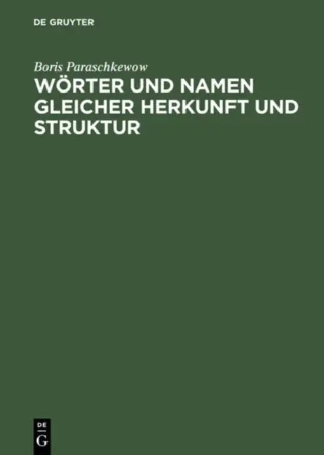 Buy Worter Und Namen Gleicher Struktur Und Herkunft (English, Boris Paraschkewow) — BookShops.in