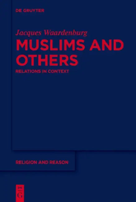Buy Muslims and Others (English, Jacques Waardenburg) — BookShops.in
