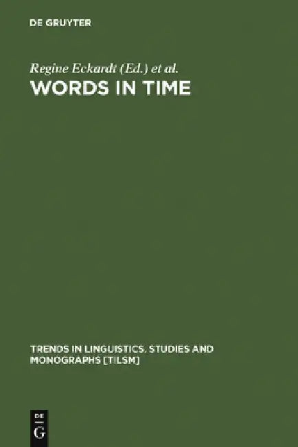Buy Words in Time (English, Regine Eckardt) — BookShops.in