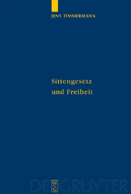 Buy Sittengesetz und Freiheit (English, Jens Timmermann) — BookShops.in