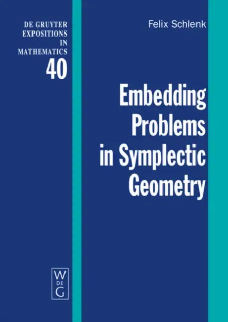 Buy Embedding Problems in Symplectic Geometry (English, Felix Schlenk) — BookShops.in