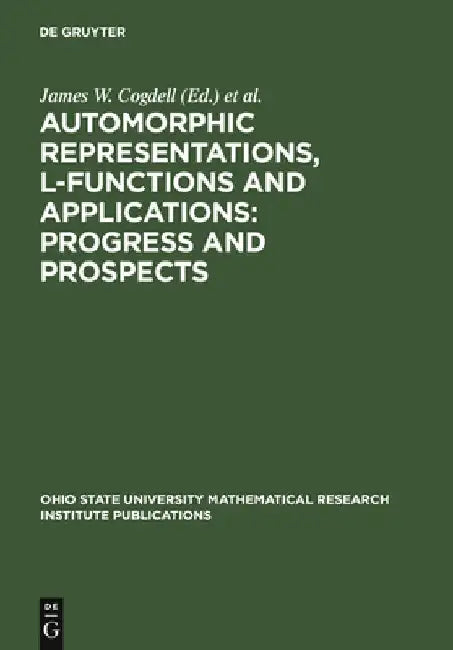 Buy Automorphic Representations, L-Functions and Applications (English, James W. Cogdell) — BookShops.in