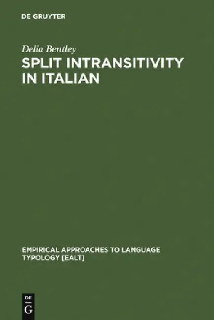 Buy Split Intransitivity in Italian (English, Delia Bentley) — BookShops.in