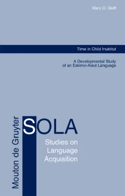 Buy Time in Child Inuktitut (English, Mary D. Swift) — BookShops.in