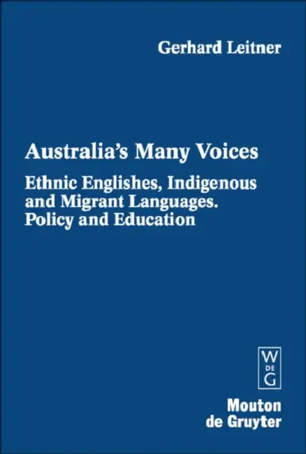 Buy Ethnic Englishes, Indigenous and Migrant Languages (English, Gerhard Leitner) — BookShops.in