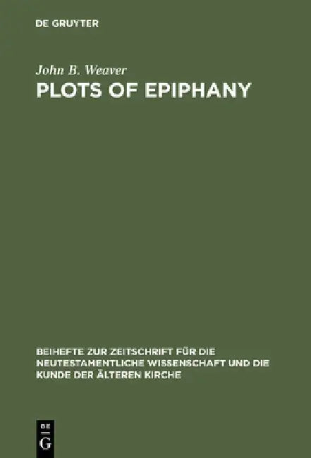 Buy Plots of Epiphany (English, John B. Weaver) β BookShops.in