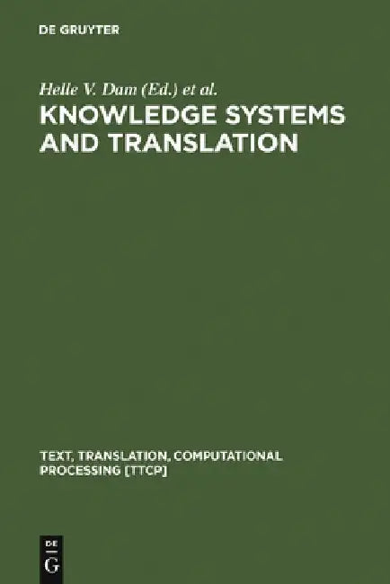 Buy Knowledge Systems and Translation (English, Helle V. Dam) — BookShops.in