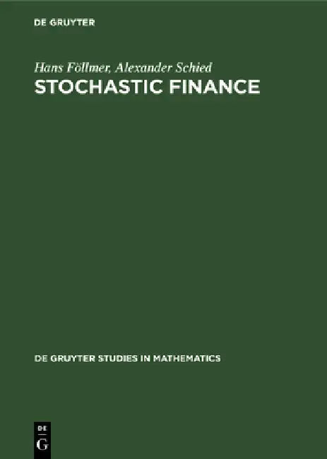 Buy Stochastic Finance (English, Hans Föllmer | Alexander Schied) — BookShops.in