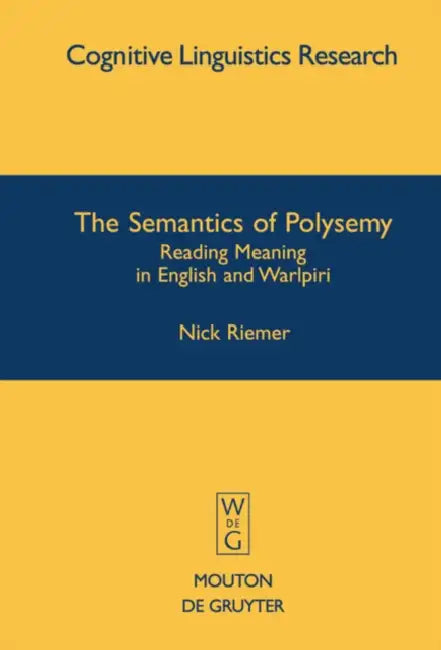 Buy The Semantics of Polysemy (English, Nick Riemer) — BookShops.in