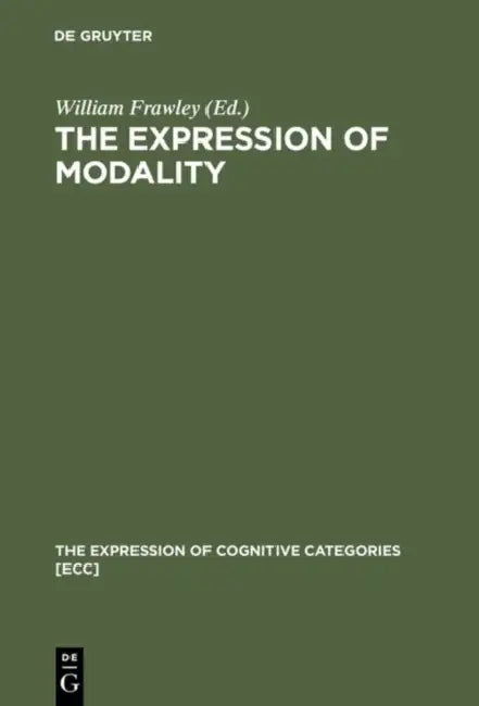 Buy The Expression of Modality (English, William Frawley) — BookShops.in