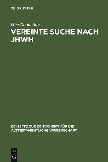 Buy Vereinte Suche nach JHWH (English, Hee-Sook Bae) — BookShops.in