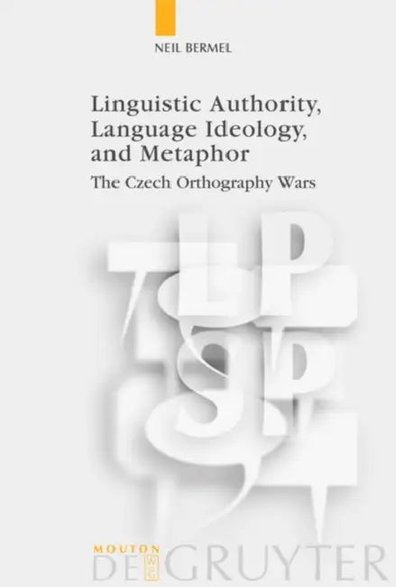 Buy Linguistic Authority, Language Ideology, and Metaphor (English, Neil Bermel) — BookShops.in