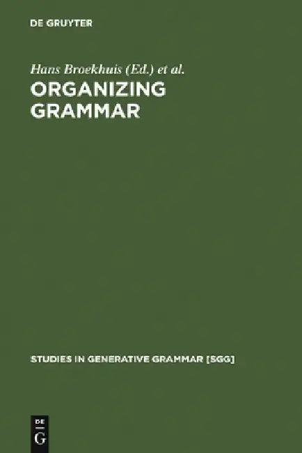 Buy Organizing Grammar (English, Hans Broekhuis) — BookShops.in