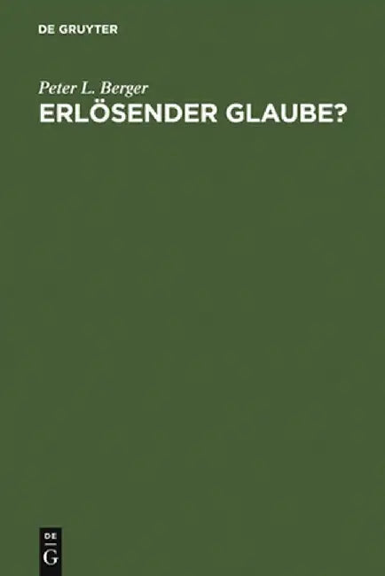 Buy Erlosender Glaube? (English, Peter L. Berger) — BookShops.in