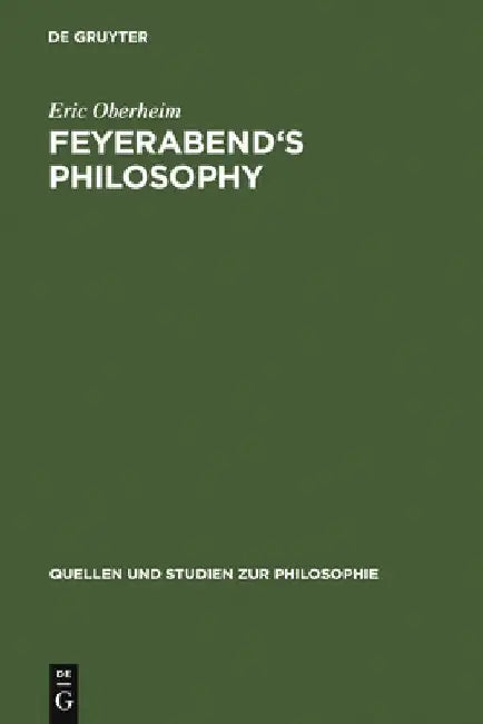 Feyerabend's Philosophy (English, Eric Oberheim) view 2