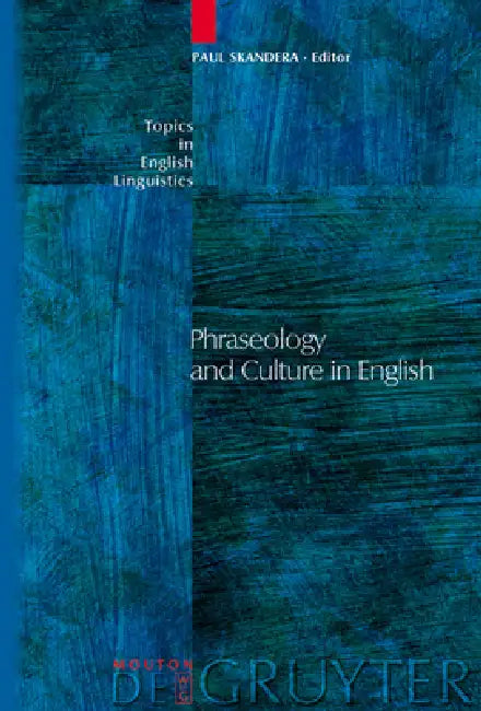 Buy Phraseology and Culture in English (English, Paul Skandera) — BookShops.in