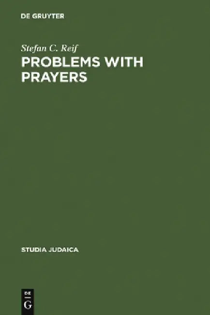 Buy Problems with Prayers (English, Stefan C. Reif) — BookShops.in