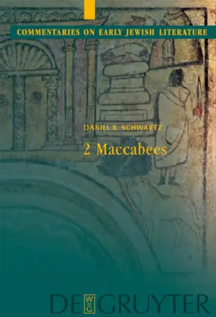 Buy 2 Maccabees (English, Daniel R. Schwartz) โ BookShops.in