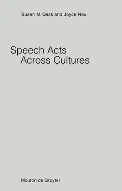 Buy Speech Acts Across Cultures (English, Susan Gass) — BookShops.in