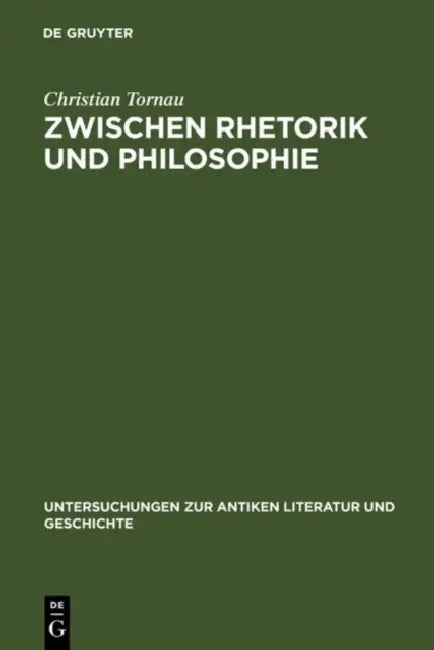 Buy Zwischen Rhetorik und Philosophie (English, Christian Tornau) — BookShops.in