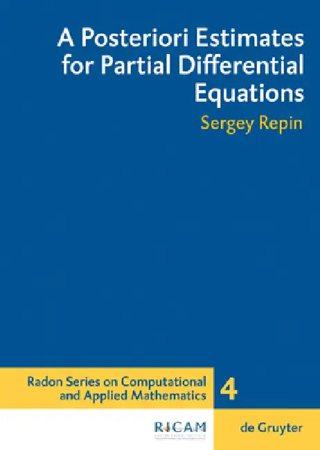 Buy A Posteriori Estimates for Partial Differential Equations (English, Sergey I. Repin) — BookShops.in