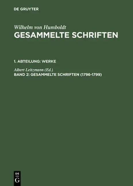 Buy Gesammelte Schriften, Band 2, Gesammelte Schriften (1796-1799) (English, Albert Leitzmann) — BookShops.in