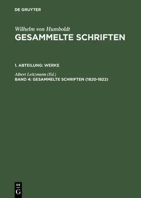 Buy Gesammelte Schriften, Band 4, Gesammelte Schriften (1820-1822) (English, Albert Leitzmann) — BookShops.in