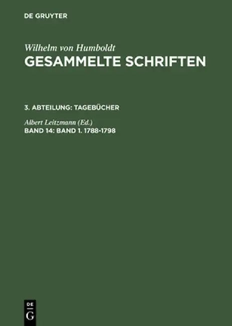 Buy Gesammelte Schriften, Band 14, Band 1. 1788-1798 (English, Albert Leitzmann) — BookShops.in
