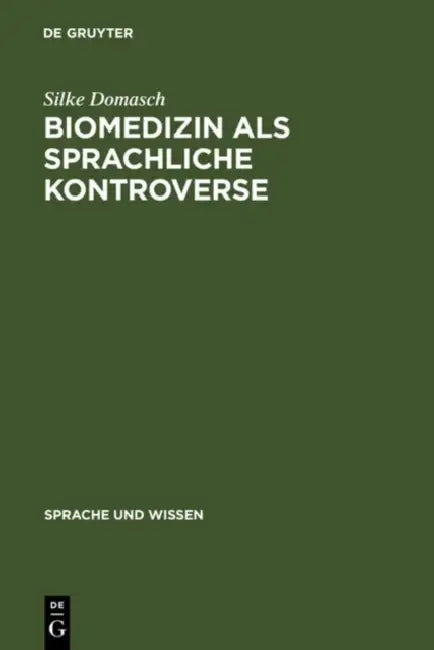 Buy Biomedizin als sprachliche Kontroverse (English, Silke Domasch) — BookShops.in