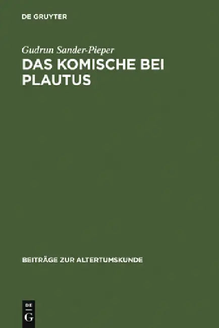 Buy Das Komische bei Plautus (English, Gudrun Sander-Pieper) — BookShops.in