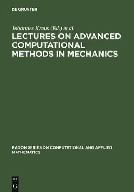 Buy Lectures on Advanced Computational Methods in Mechanics (English, Johannes Kraus) — BookShops.in