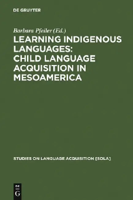 Buy Learning Indigenous Languages (English, Barbara Pfeiler) — BookShops.in