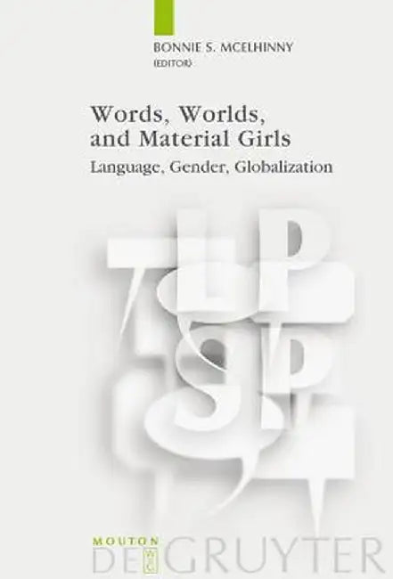 Buy Words, Worlds, and Material Girls (English, Bonnie S. McElhinny) — BookShops.in