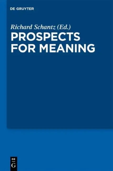 Buy Prospects for Meaning (English, Richard Schantz) — BookShops.in