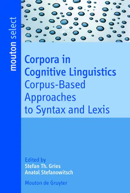 Buy Corpora in Cognitive Linguistics (English, Stefan Th Gries) — BookShops.in