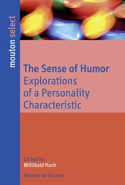 Buy The Sense of Humor (English, Willibald Ruch) — BookShops.in