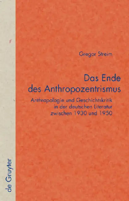 Buy Das Ende des Anthropozentrismus (English, Gregor Streim) — BookShops.in