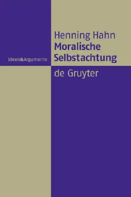 Buy Moralische Selbstachtung = Moral Self-Respect (English, Henning Hahn) — BookShops.in